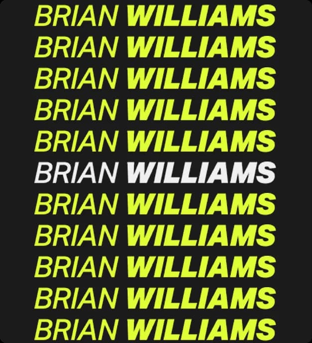 Brian Williams bold typography brand visual